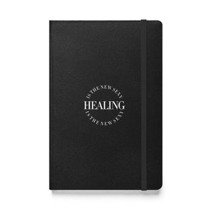 Healing Is The New Sexy Free Form Journal