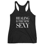 Healing Is The New Sexy Tank Top