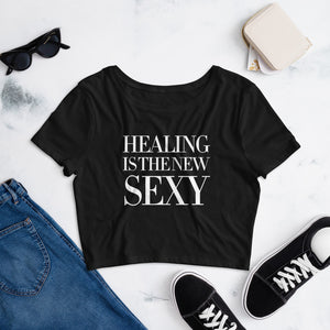 
                
                    Load image into Gallery viewer, Healing Is The New Sexy Cropped T-Shirt
                
            